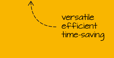 versatile efficient time-saving